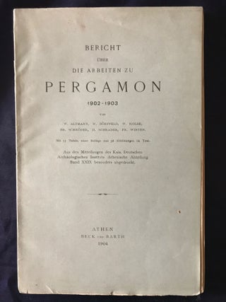 Item #M4842 Pergamon 1902-1903. Bericht über die Arbeiten zu Pergamon 1902-1903. ALTMANN W. -...[newline]M4842.jpg
