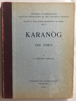 Item #M4868 Karanog: The Town. WOOLLEY Charles Leonard