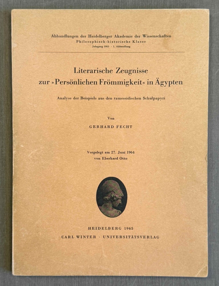Item #M4869b Literarische Zeugnisse zur 'Pers&ouml;nlichen Fr&ouml;mmigkeit' in &Auml;gypten. Analyse der Beispiele aus den ramessidischen Schulpapyri. FECHT Gerhard.[newline]M4869b-00.jpeg