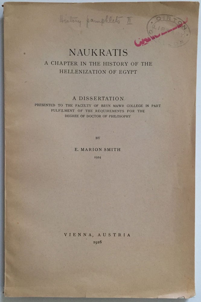 Item #M4880 Naukratis. A Chapter in the History of the Hellenization of Egypt. SMITH E. Marion.[newline]M4880.jpg