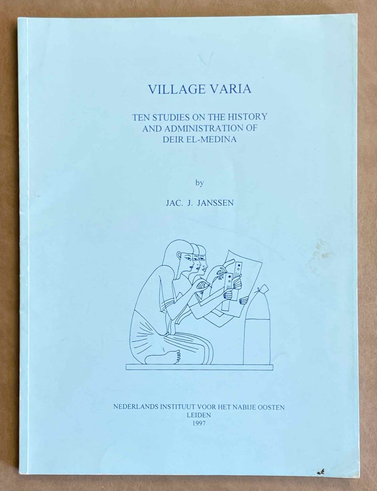 Item #M4890c Village Varia. Ten Studies on the History and Administration of Deir el-Medîna. JANSSEN Jacobus Johannes.[newline]M4890c-00.jpeg