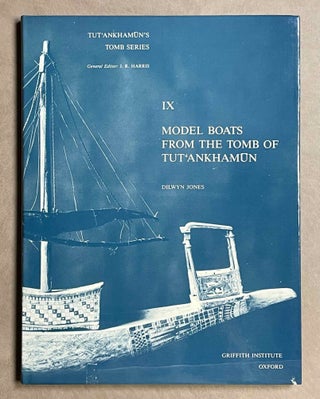 Item #M4895e Model boats from the tomb of Tut'ankhamûn. JONES Dilwyn