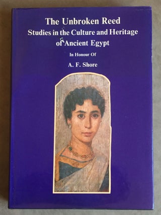 Item #M4916a The unbroken reed: studies in the culture and heritage of Ancient Egypt in honour of...[newline]M4916a-00.jpg