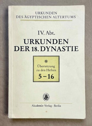 Item #M4938b Urkunden (IV) (Urkunden des Ägyptischen Altertums IV. Abt.) der 18. Dynastie....