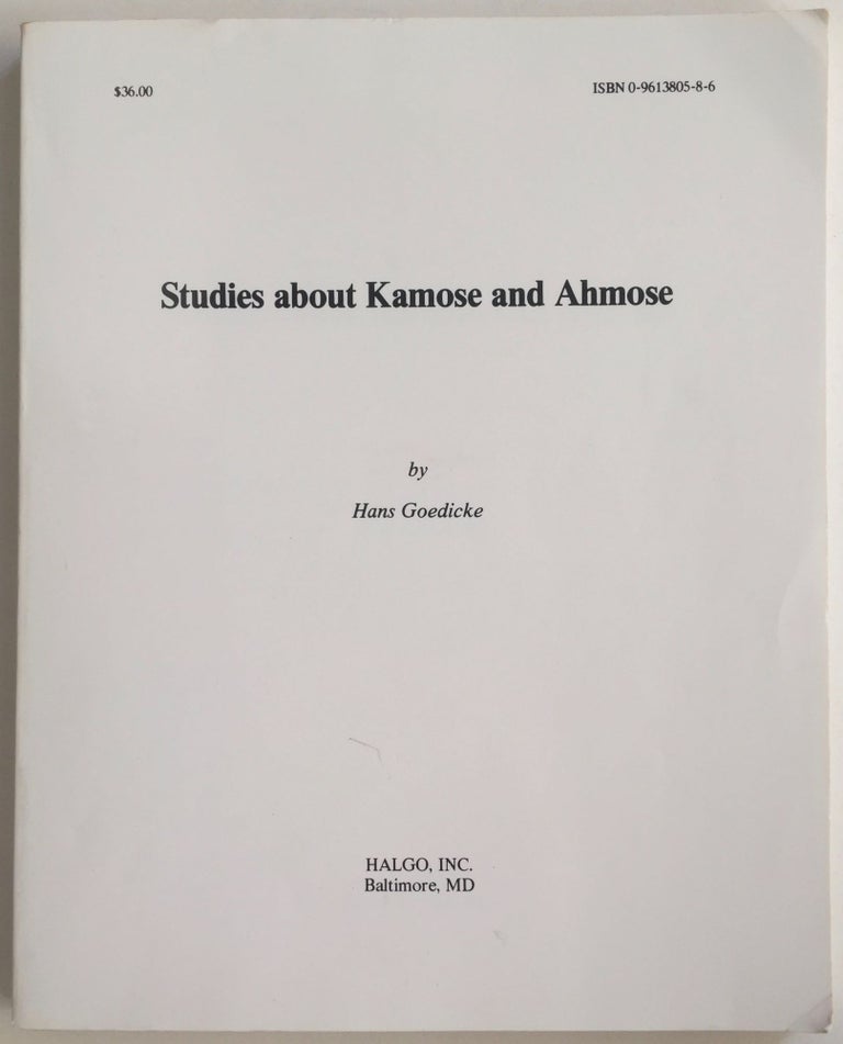 Item #M4967 Studies about Kamose and Ahmose. GOEDICKE Hans.[newline]M4967.jpg