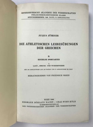Die athletischen Leibesübungen der Griechen. II. Teil, I.Hälfte: Einzelne Sportarten. Lauf-, Sprung- und Wurfbewerbe