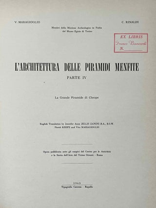 L'Architettura delle Piramidi Menfite. Parts II to VIII. Part II: La Piramide di Sechemkhet, La Layer Pyramid di Zauiet-el-Aryan e le minori piramidi attribuite alla III dinastia. [with:] Addenda. [with:] 2 Addenda. Part III: Il Complesso di Meydum, la Piramide a Doppia Pendenza e la Piramide Settentrionale in Pietra di Dahsciur. Part IV: La Grande Piramide di Cheope. Part V: Le Piramidi de Zedefra e di Chefren. Part VI: La Grande Fassa di Zauiet el-Aryan, la Piramide di Micerino, il Mastabat Faraun, la Tomba di Khentkaus. Part VII: Le Piramidi di Userkaf, Sahura, Neferirkara. La Piramide Incompiuta e le Piramidi minori di Abu Sir. Part VIII: La Piramide di Neuserra, la Small Pyramid di Abu Sir, la Piramide distrutta di Saqqara ed il Compleso di Zedkara Isesi e della sua Regina. With: Notizie sulle piramidi di Zedefr&acirc;, Zedkar&acirc; Isesi, Teti (complete set of 16 volumes)[newline]M4979c-14.jpeg