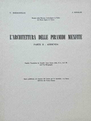 L'Architettura delle Piramidi Menfite. Parts II to VIII. Part II: La Piramide di Sechemkhet, La Layer Pyramid di Zauiet-el-Aryan e le minori piramidi attribuite alla III dinastia. [with:] Addenda. [with:] 2 Addenda. Part III: Il Complesso di Meydum, la Piramide a Doppia Pendenza e la Piramide Settentrionale in Pietra di Dahsciur. Part IV: La Grande Piramide di Cheope. Part V: Le Piramidi de Zedefra e di Chefren. Part VI: La Grande Fassa di Zauiet el-Aryan, la Piramide di Micerino, il Mastabat Faraun, la Tomba di Khentkaus. Part VII: Le Piramidi di Userkaf, Sahura, Neferirkara. La Piramide Incompiuta e le Piramidi minori di Abu Sir. Part VIII: La Piramide di Neuserra, la Small Pyramid di Abu Sir, la Piramide distrutta di Saqqara ed il Compleso di Zedkara Isesi e della sua Regina (15 volumes, complete set)