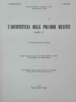 L'Architettura delle Piramidi Menfite. Parts II to VIII. Part II: La Piramide di Sechemkhet, La Layer Pyramid di Zauiet-el-Aryan e le minori piramidi attribuite alla III dinastia. [with:] Addenda. [with:] 2 Addenda. Part III: Il Complesso di Meydum, la Piramide a Doppia Pendenza e la Piramide Settentrionale in Pietra di Dahsciur. Part IV: La Grande Piramide di Cheope. Part V: Le Piramidi de Zedefra e di Chefren. Part VI: La Grande Fassa di Zauiet el-Aryan, la Piramide di Micerino, il Mastabat Faraun, la Tomba di Khentkaus. Part VII: Le Piramidi di Userkaf, Sahura, Neferirkara. La Piramide Incompiuta e le Piramidi minori di Abu Sir. Part VIII: La Piramide di Neuserra, la Small Pyramid di Abu Sir, la Piramide distrutta di Saqqara ed il Compleso di Zedkara Isesi e della sua Regina (15 volumes, complete set)