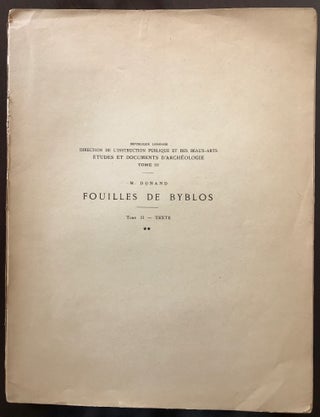 Fouilles de Byblos. Tome II (**): 2e volume de texte. 1933-1938.[newline]M4983-01.jpg