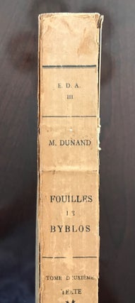 Item #M4983 Fouilles de Byblos. Tome II (**): 2e volume de texte. 1933-1938. DUNAND Maurice