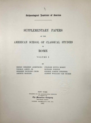 Supplementary Papers of the American School of Classical Studies in Rome. Volume I