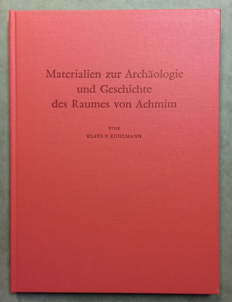 Item #M4989 Materialien zur Arch&auml;ologie und Geschichte des Raumes von Achmim. KUHLMANN Klaus P.[newline]M4989.jpg