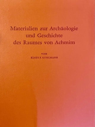 Item #M4989l Materialien zur Arch&auml;ologie und Geschichte des Raumes von Achmim. KUHLMANN Klaus P[newline]M4989l-00.jpeg
