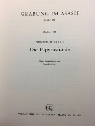 Grabung im Asasif 1963 - 1970. Band III: Die Papyrusfunde. Nach Vorarbeiten von Dino Bidoli.[newline]M4998-02.jpg