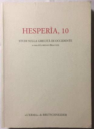 Item #M5012 Hesperia, 10. Studi sulla grecita di Occidente. BRACCESI Lorenzo, a cura di[newline]M5012.jpg