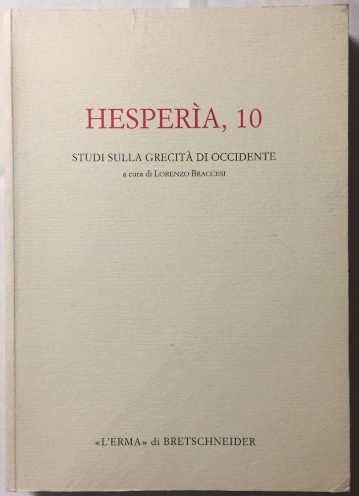 Item #M5012 Hesperia, 10. Studi sulla grecita di Occidente. BRACCESI Lorenzo, a cura di.[newline]M5012.jpg