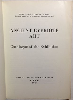 Ancient Cypriote art. Catalogue of the exhibition.