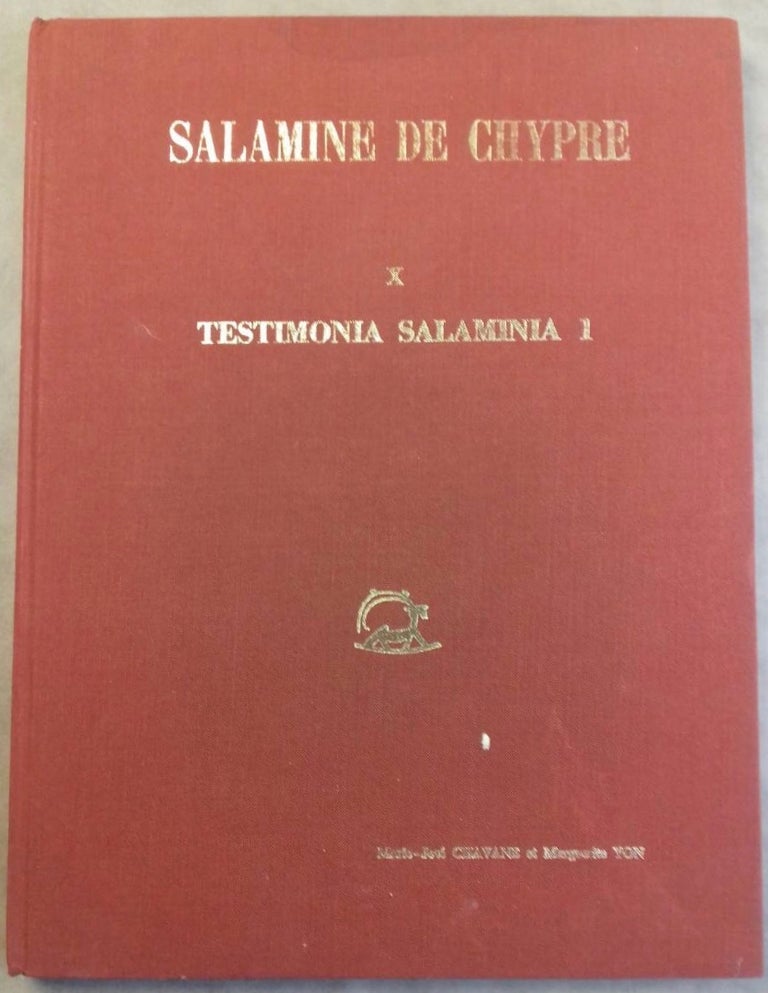 Item #M5026 Salamine de Chypre. X, Testimonia salaminia 1. Première, deuxième et troisième parties. CHAVANE Marie-José - YON Marguerite.[newline]M5026.jpg