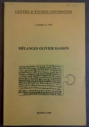 Item #M5030 Centre d'études chypriotes. Cahier 27, 1997. Mélanges Olivier Masson. MASSON...[newline]M5030.jpg
