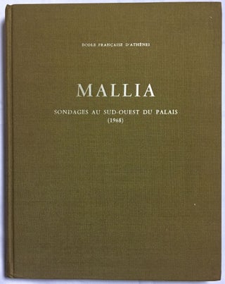 Item #M5032 Fouilles exécutées à Mallia. Sondages au sud-ouest du Palais (1968). CHEVALLIER Henry