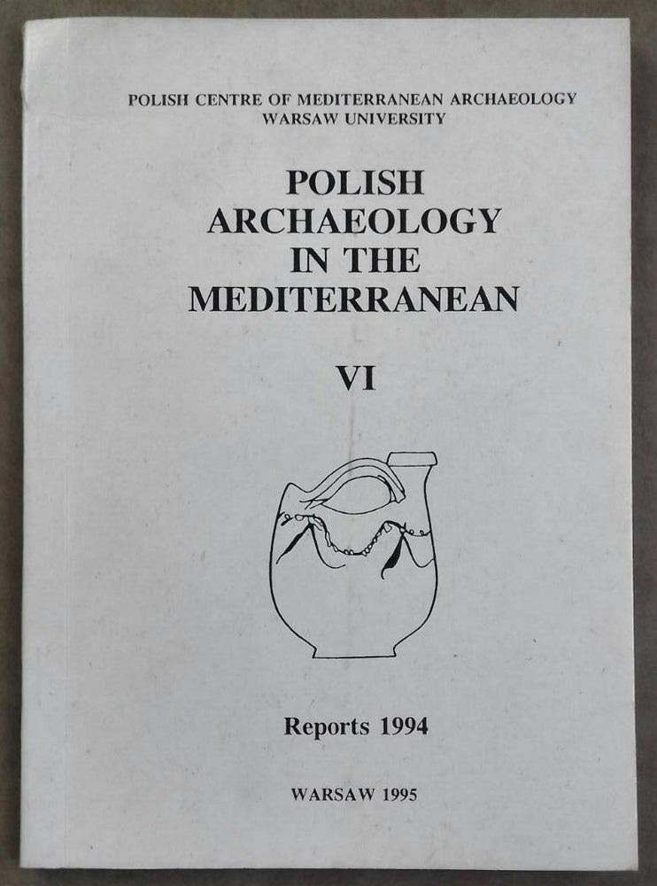 Item #M5036 Polish archaeology in the Mediterranean VI. Reports 1994. [newline]M5036.jpg