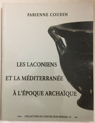 Item #M5041 Les Laconiens et la Méditerranée à l'époque archaïque. COUDIN Fabienne[newline]M5041.jpg