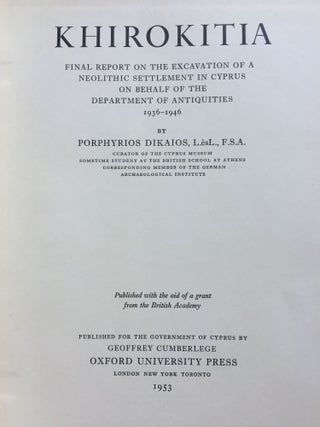 Khirokitia. Final report on the excavation of a neolithic settlement in Cyprus on behalf of the Department of Antiquities, 1936-1946.[newline]M5053-03.jpg