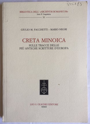 Item #M5061 Creta minoica. Sulle tracce delle più antiche scritture d'Europa. FACCHETTI Giulio...[newline]M5061.jpg