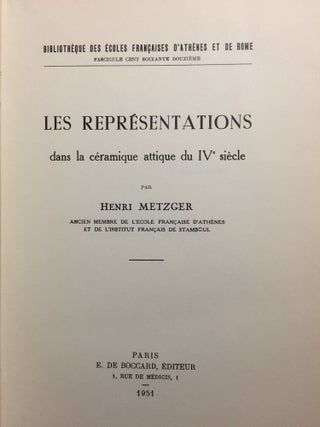 Les représentations dans la céramique attique du IVe siècle. Tome I: Texte. Tome II: Planches (complete set)