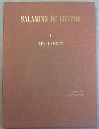 Item #M5117 Salamine de Chypre. I: Les lampes (octobre 1964- mai 1967). OZIOL Th.-J. et POUILLOUX J[newline]M5117.jpg