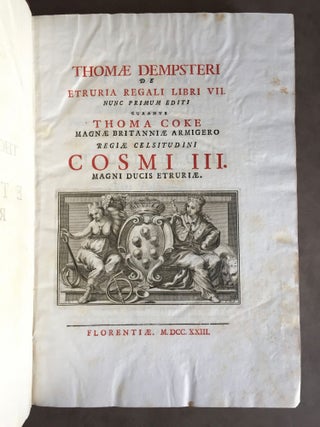 De Etruria regali libri VII (translation of title: "About royal Etruria, 7 books")[newline]M5120-004.jpg