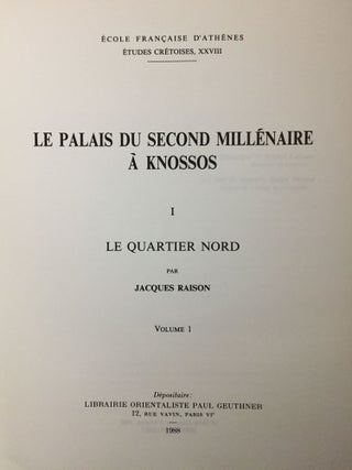 Le Palais du second millénaire à Knossos. I: Le quartier Nord. Texte et planches (complete set)