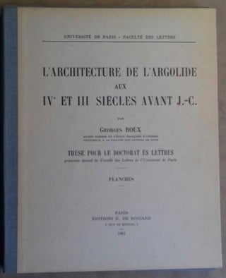 L'Architecture de l'Argolide aux IVe et IIe s. avant J.-C. Texte et planches (complete set)[newline]M5147-01.jpg