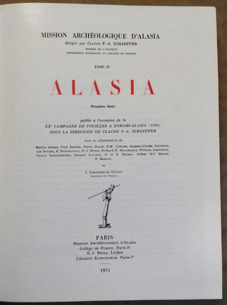 Item #M5149 Mission archéologique d'Alasia, tome IV. Alasia, première série. Publié à l'occasion de la XXe campagne de fouilles à Enkomi-Alasia (1969). SCHAEFFER Claude F. A.[newline]M5149.jpg