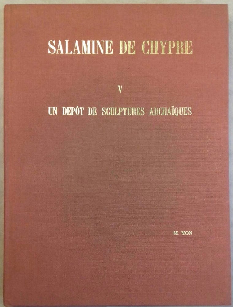 Item #M5164 Salamine de Chypre. V: Un dépôt de sépultures archaïques (Ayios Varnavas, site A). YON Marguerite.[newline]M5164.jpg