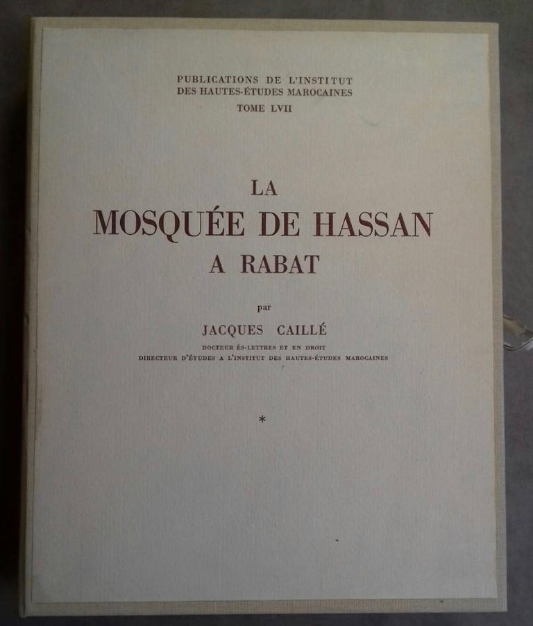 Item #M5216 La mosquée de Hassan à Rabat. Tomes I & II (complete set). CAILLE jacques.[newline]M5216.jpg