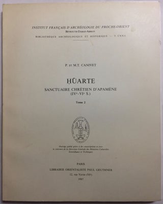 Huarte, sanctuaire chrétien d'Apamène (IVe - VIe s.). 2 volumes (complete set)