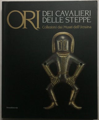 Item #M5222 Ori dei cavalieri delle steppe. Collezioni dai Musei dell'Ucraina. AAC -...
