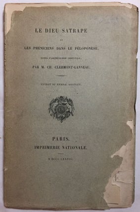 Item #M5228 Le dieu Satrape et les Phéniciens dans le Péloponèse. Notes d'archéologie...