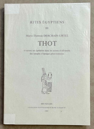Item #M5237c Thot à travers ses épithètes dans les scènes d'offrandes des temples...
