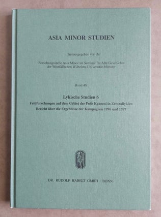Item #M5242a Asia Minor Studien. Band 48. Lykische Studien 6: Feldforschungen auf dem Gebiet der...[newline]M5242a.jpg