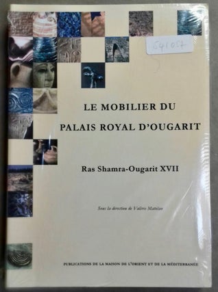 Item #M5253 Le mobilier du Palais royal d'Ougarit. Ras Shamra-Ougarit XVII. MATOÏAN...[newline]M5253.jpg