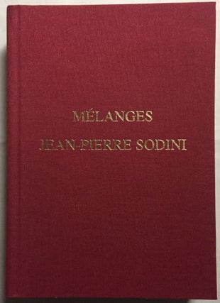 Item #M5257 Mélanges Jean-Pierre Sodini. SODINI Jean-Pierre - BARATTE François, in honorem[newline]M5257.jpg