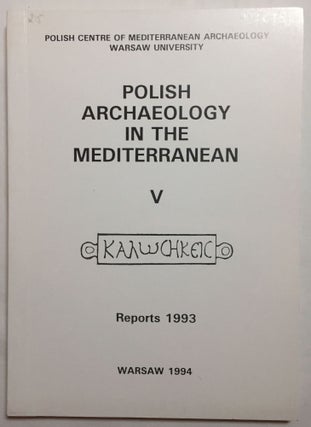 Item #M5261 Polish archaeology in the Mediterranean, V. Reports 1993
