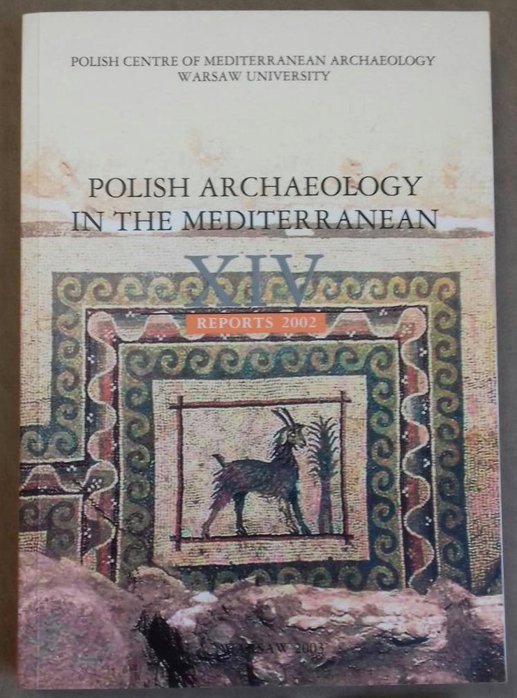 Item #M5265 Polish archaeology in the Mediterranean, XIV. Reports 2002. [newline]M5265.jpg