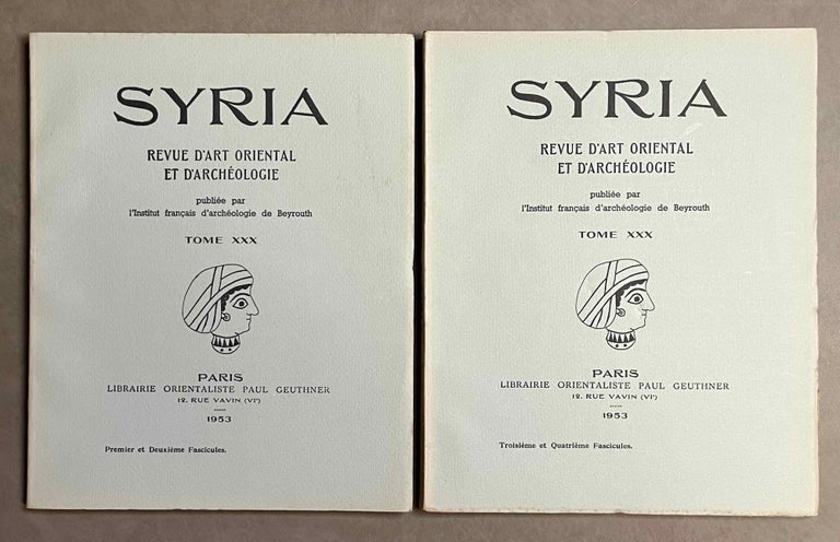 Item #M5276 SYRIA Revue d'art oriental et d'archéologie. Tome XXX, 4 parts in 2 fascicles (complete). AAE - Journal - Single issue.[newline]M5276-00.jpeg
