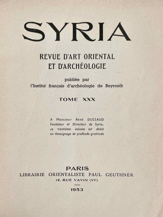 SYRIA Revue d'art oriental et d'archéologie. Tome XXX, fascicles 1-2 (of 4)[newline]M5276e-05.jpeg