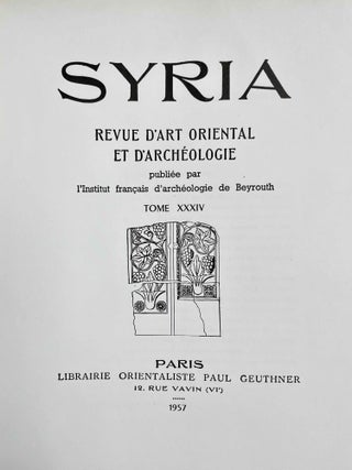SYRIA Revue d'art oriental et d'archéologie. Tome XXXIV, 4 parts in 2 fascicles (complete)[newline]M5279-03.jpeg