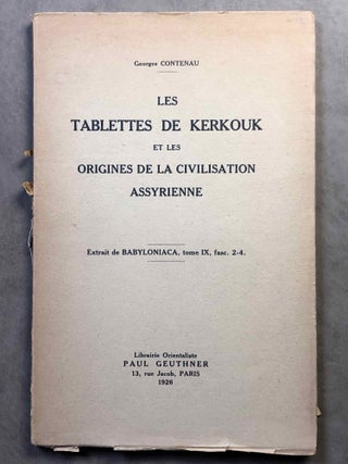 Item #M5292 Les tablettes de Kerkouk et les origines de la civilisation assyrienne. CONTENAU Georges[newline]M5292.jpg